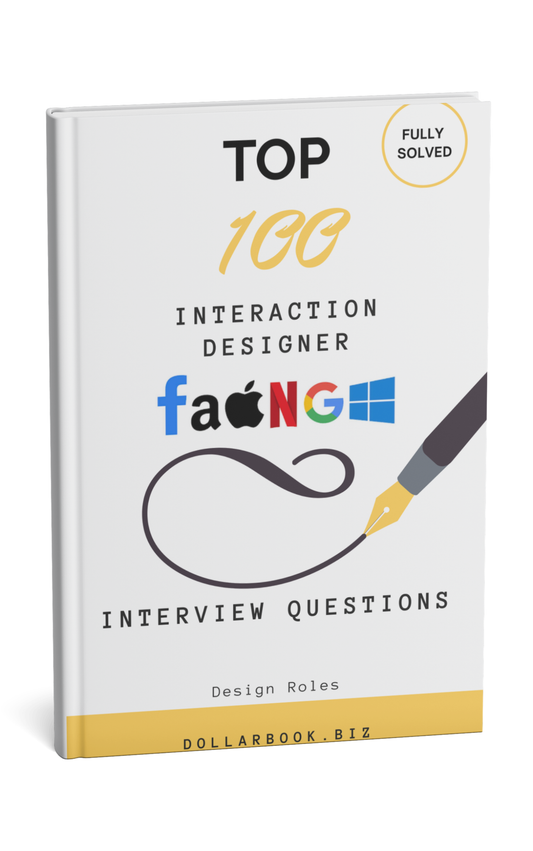 Top 100 Interaction Designer Interview questions