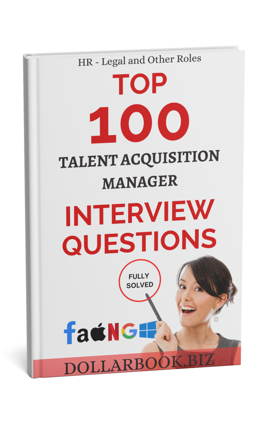 Top 100 Talent Acquisition Manager Interview questions