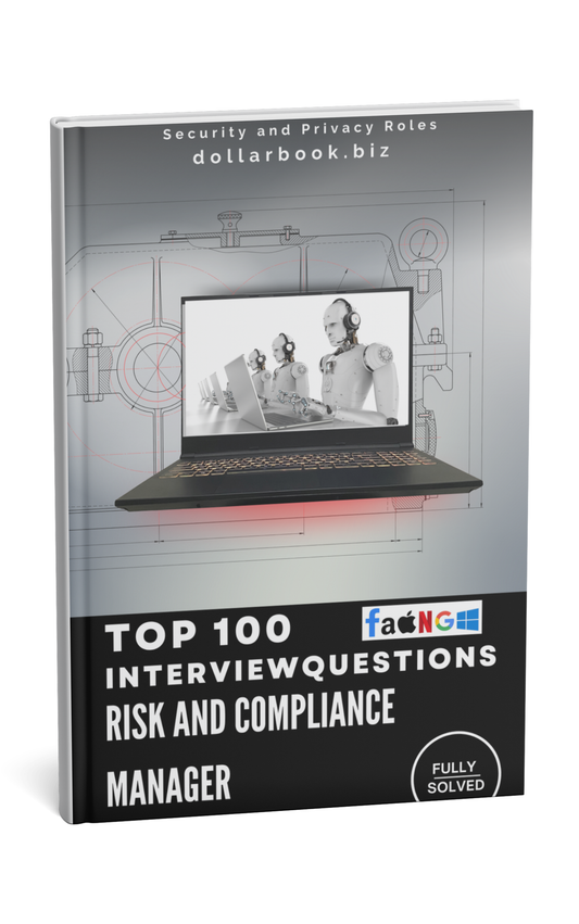 Top 100 Risk and Compliance Manager Interview questions