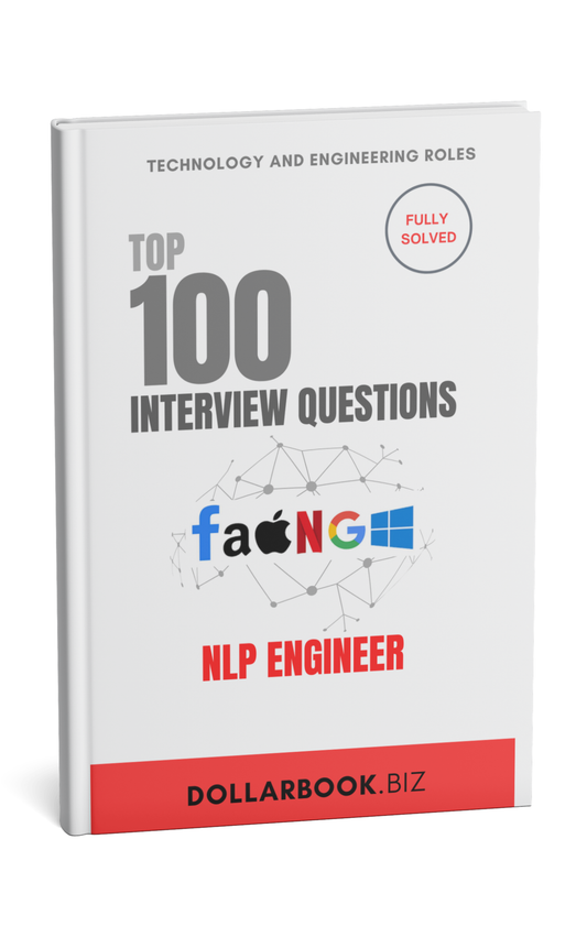 Top 100 NLP Engineer Interview questions